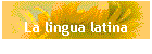 La lingua latina